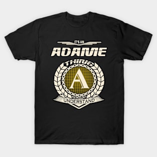 Adame T-Shirt